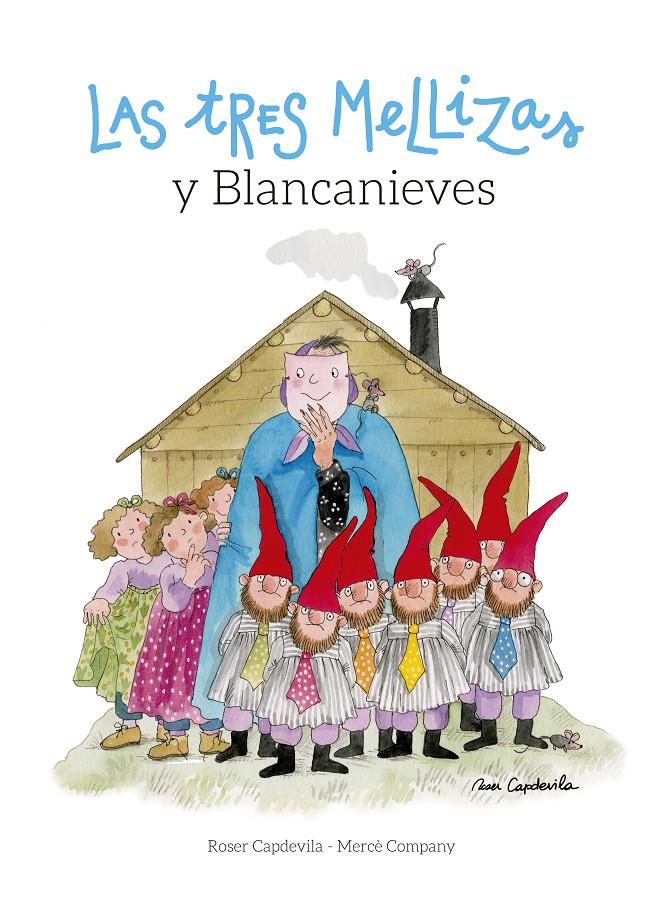 LAS TRES MELLIZAS Y BLANCANIEVES | 9788416012466 | COMPANY, MERCÈ | Galatea Llibres | Librería online de Reus, Tarragona | Comprar libros en catalán y castellano online