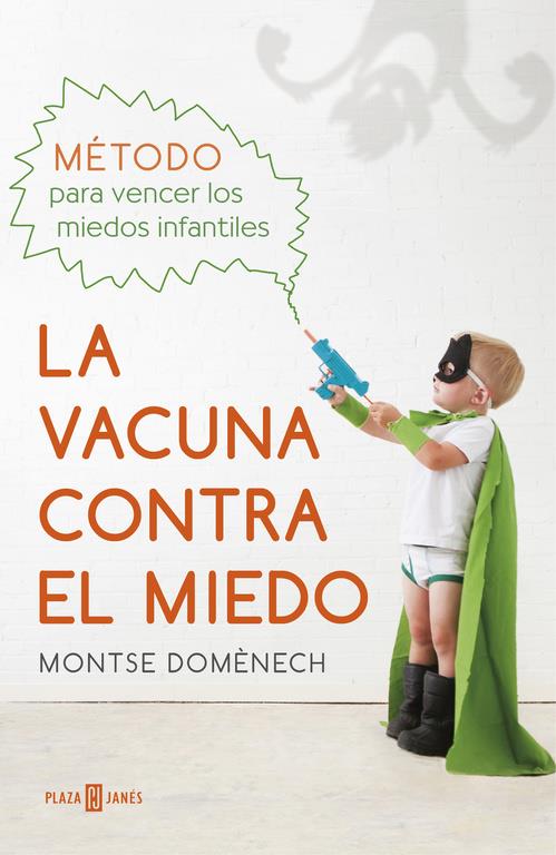 LA VACUNA CONTRA EL MIEDO | 9788401016769 | DOMÈNECH, MONTSE | Galatea Llibres | Llibreria online de Reus, Tarragona | Comprar llibres en català i castellà online