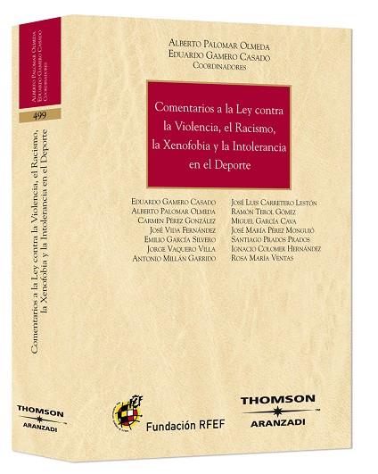 COMENTARIOS A LA LEY CONTRA LA VIOLENCIA, RACISMO, XENOFOBIA | 9788483555842 | VV.AA | Galatea Llibres | Llibreria online de Reus, Tarragona | Comprar llibres en català i castellà online