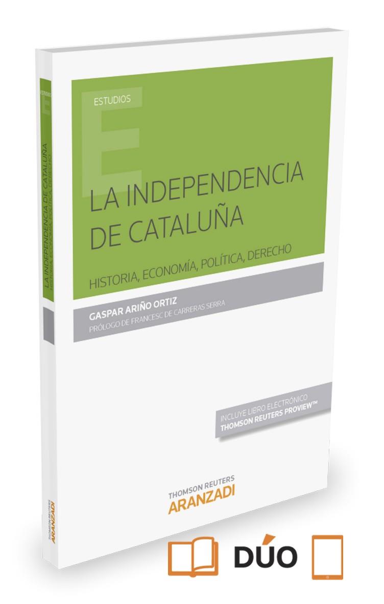 LA INDEPENDENCIA DE CATALUñA (PAPEL + E-BOOK) | 9788490982235 | ARIñO ORTíZ, GASPAR | Galatea Llibres | Llibreria online de Reus, Tarragona | Comprar llibres en català i castellà online