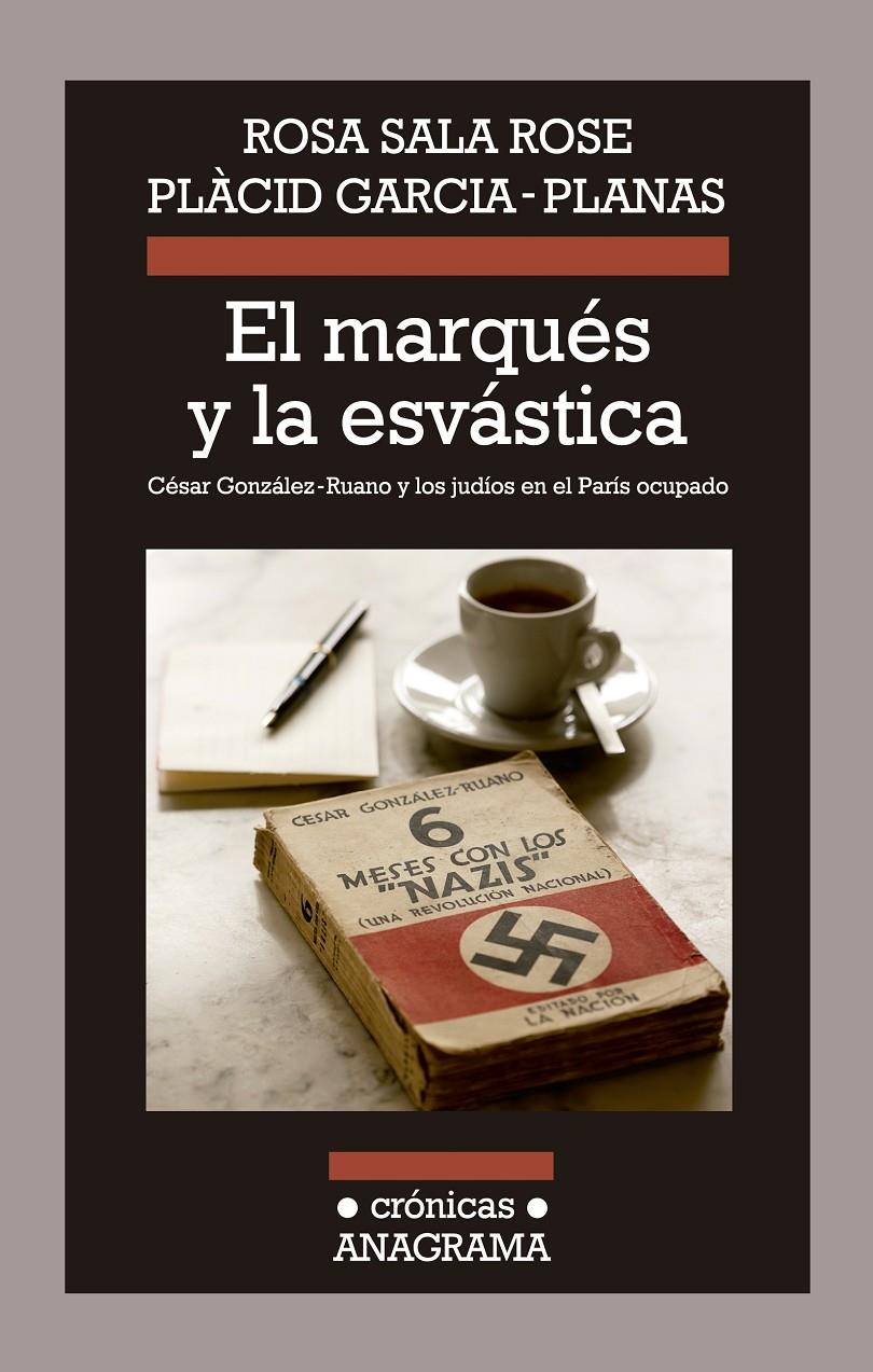 EL MARQUÉS Y LA ESVÁSTICA | 9788433926029 | SALA ROSE, ROSA/GARCIA PLANAS, PLÀCID | Galatea Llibres | Librería online de Reus, Tarragona | Comprar libros en catalán y castellano online