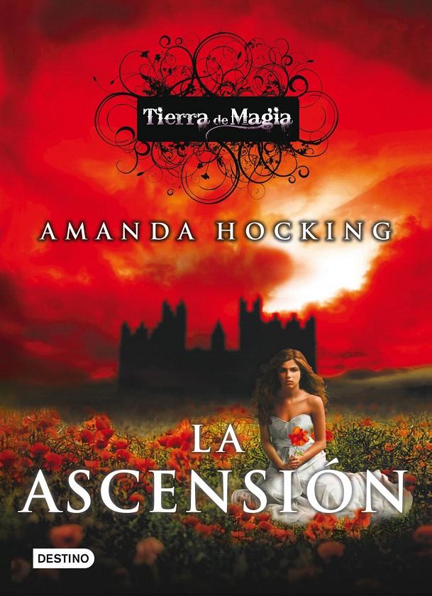 LA ASCENSION. TIERRA DE MAGIA 3 | 9788408006725 | HOCKING, AMANDA | Galatea Llibres | Librería online de Reus, Tarragona | Comprar libros en catalán y castellano online