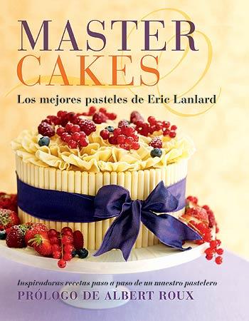 MASTERCAKES | 9788426139818 | LANLARD, ERIC | Galatea Llibres | Llibreria online de Reus, Tarragona | Comprar llibres en català i castellà online