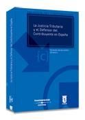 JUSTICIA TRIBUTARIA Y EL DEFENSOR DEL CONTRIBUYENTE, LA | 9788447025213 | SERRANO, FERNANDO | Galatea Llibres | Llibreria online de Reus, Tarragona | Comprar llibres en català i castellà online