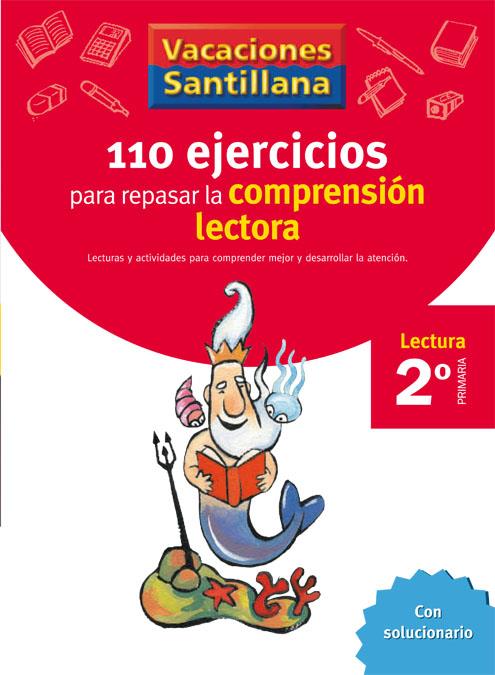 110 EJERCICIOS PARA REPASAR LA COMPRENSIÓN LECTORA 2 PRIMARIA VACACIONES SANTILLANA | 9788429408904 | VARIOS AUTORES | Galatea Llibres | Llibreria online de Reus, Tarragona | Comprar llibres en català i castellà online