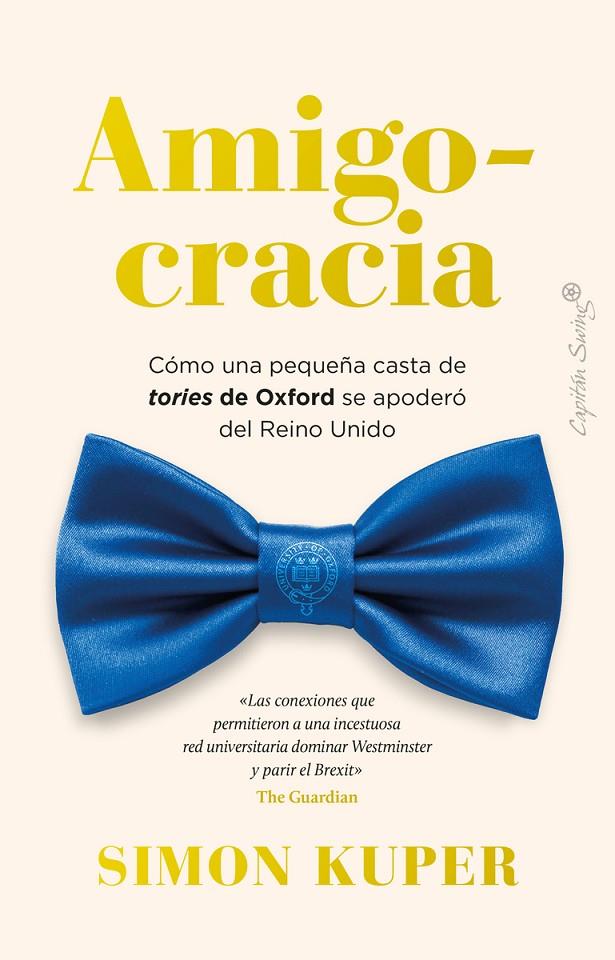 AMIGOCRACIA | 9788412708486 | KUPER, SIMON | Galatea Llibres | Llibreria online de Reus, Tarragona | Comprar llibres en català i castellà online