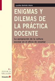 ENIGMAS Y DILEMAS DE LA PRÁCTICA DOCENTE | 9788499211084 | GALVAN MORA, LUCIA | Galatea Llibres | Llibreria online de Reus, Tarragona | Comprar llibres en català i castellà online