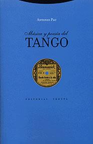 MUSICA Y POESIA DEL TANGO | 9788481644593 | PAU, ANTONIO | Galatea Llibres | Llibreria online de Reus, Tarragona | Comprar llibres en català i castellà online