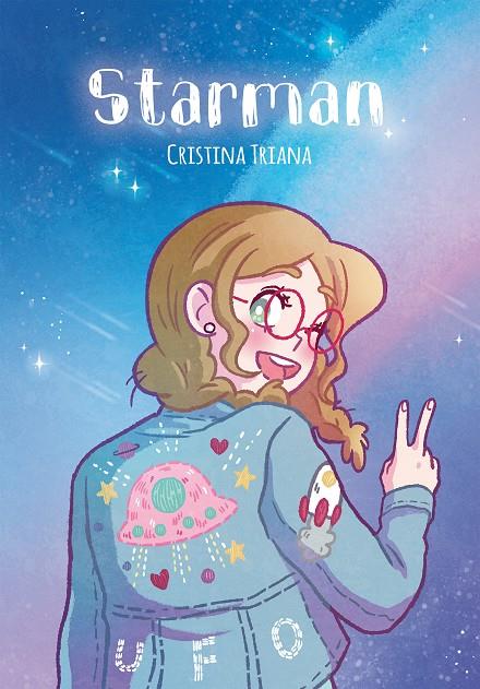 STARMAN | 9788494616792 | TRIANA, CRISTINA | Galatea Llibres | Librería online de Reus, Tarragona | Comprar libros en catalán y castellano online