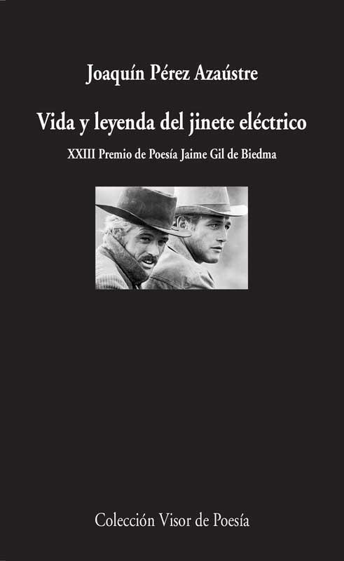 VIDA Y LEYENDA DEL JINETE ELÉCTRICO | 9788498958508 | PÉREZ AZAÚSTE, JOAQUÍN | Galatea Llibres | Llibreria online de Reus, Tarragona | Comprar llibres en català i castellà online