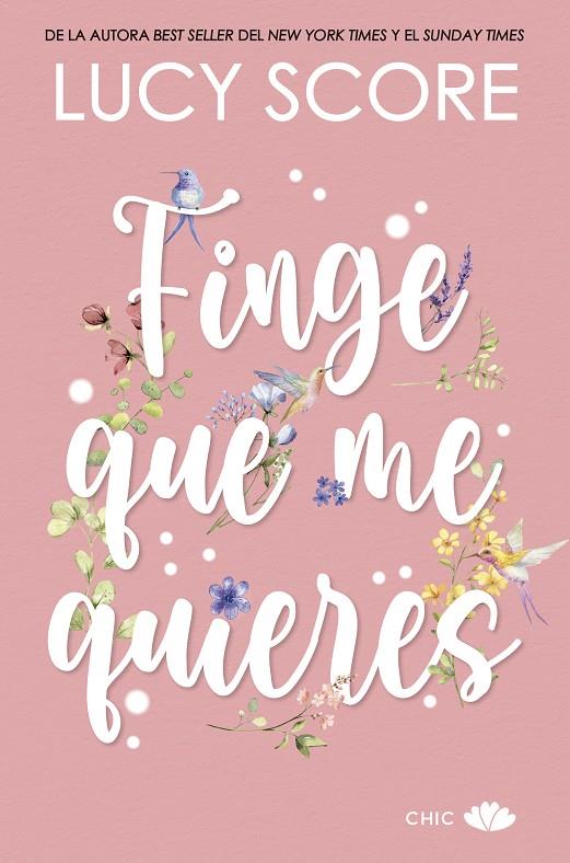 FINGE QUE ME QUIERES | 9788419702258 | SCORE, LUCY | Galatea Llibres | Llibreria online de Reus, Tarragona | Comprar llibres en català i castellà online