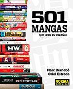 501 MANGAS QUE LEER EN ESPAÑOL | 9788467939408 | BERNABE, MARC / ORIOL ESTRADA | Galatea Llibres | Librería online de Reus, Tarragona | Comprar libros en catalán y castellano online