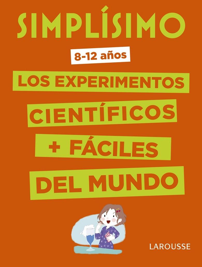 SIMPLíSIMO. LOS EXPERIMENTOS CIENTíFICOS MáS FáCILES DEL MUNDO | 9788416984909 | Galatea Llibres | Llibreria online de Reus, Tarragona | Comprar llibres en català i castellà online