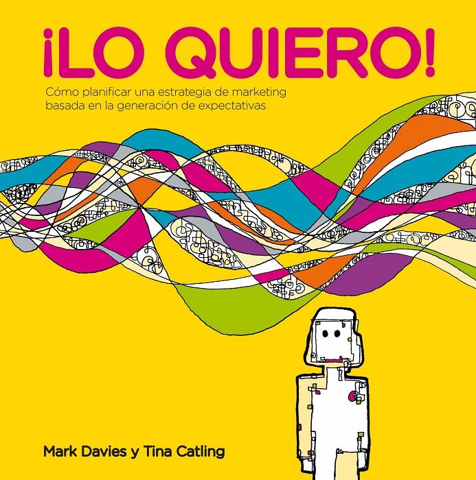 LO QUIERO! | 9788498752397 | DAVIES, MARK/TINA CATLING | Galatea Llibres | Llibreria online de Reus, Tarragona | Comprar llibres en català i castellà online