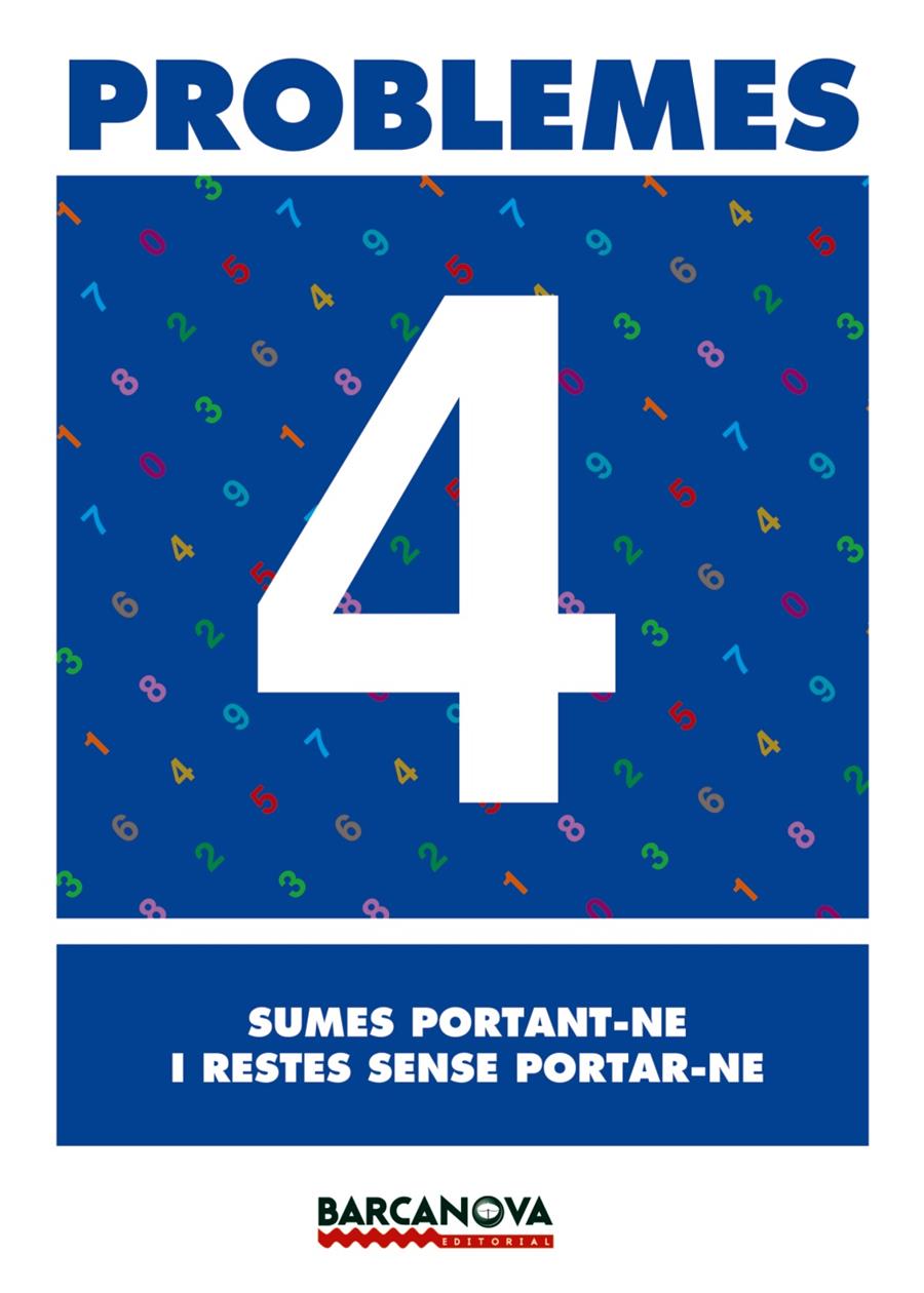 PROBLEMES 4. SUMES PORTANT-NE I RESTES SENSE PORTAR-NE. PRIMARIA | 9788448914233 | PASTOR FERNANDEZ, ANDREA ,  [ET. AL.] | Galatea Llibres | Librería online de Reus, Tarragona | Comprar libros en catalán y castellano online