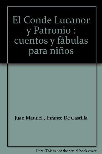 CONDE LUCANOR Y PATRONIO, EL | 9788484591351 | SANCHEZ, AURORA/ GARCIA POZO, IVAN | Galatea Llibres | Llibreria online de Reus, Tarragona | Comprar llibres en català i castellà online