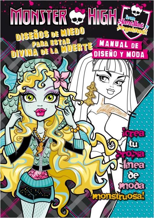 MONSTER HIGH. DISEÑOS DE MIEDO PARA ESTAR DIVINA DE LA MUERTE | 9788420412917 | Galatea Llibres | Llibreria online de Reus, Tarragona | Comprar llibres en català i castellà online