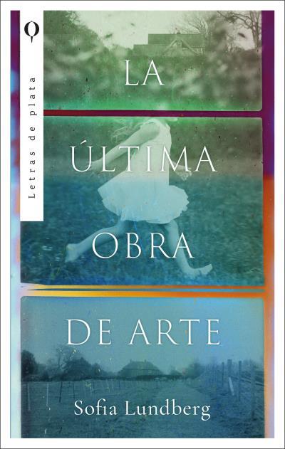 LA ÚLTIMA OBRA DE ARTE | 9788492919567 | LUNDBERG, SOFIA | Galatea Llibres | Librería online de Reus, Tarragona | Comprar libros en catalán y castellano online