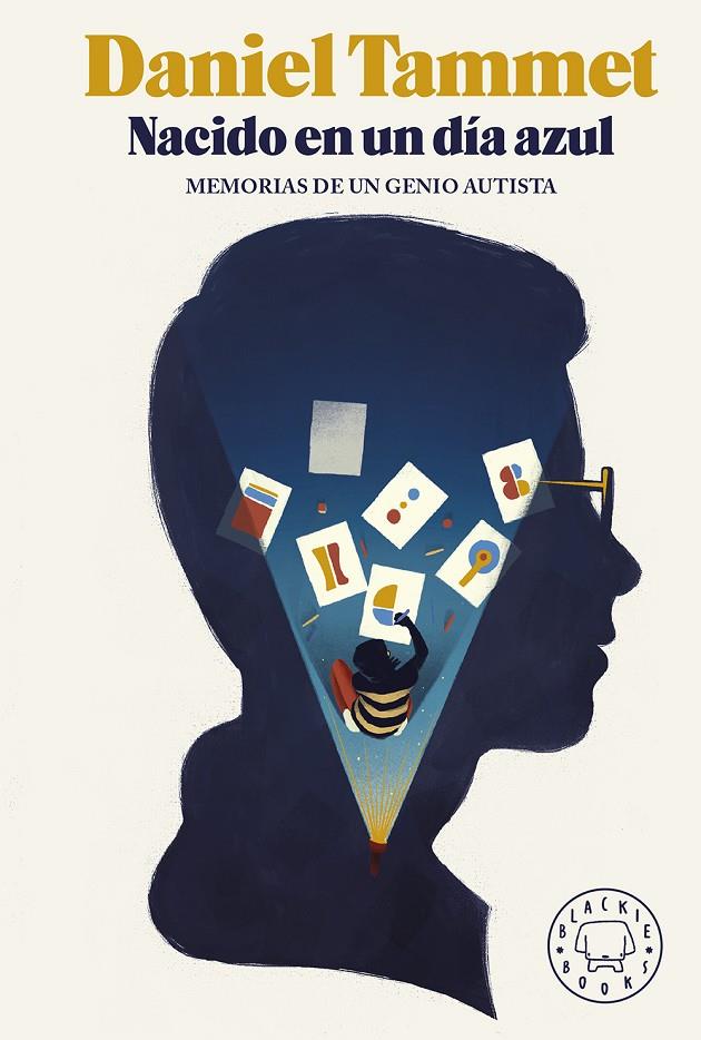 NACIDO EN UN DÍA AZUL. MEMORIAS DE UN GENIO AUTISTA | 9788417059699 | TAMMET, DANIEL | Galatea Llibres | Llibreria online de Reus, Tarragona | Comprar llibres en català i castellà online