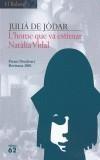 HOME QUE VA ESTIMAR NATALIA, L' | 9788429753479 | DE JODAR, JULIA | Galatea Llibres | Llibreria online de Reus, Tarragona | Comprar llibres en català i castellà online