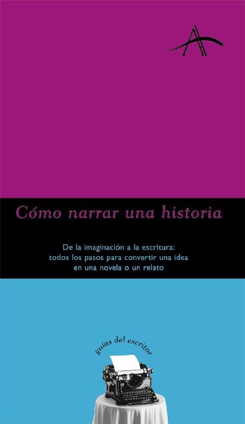 COMO NARRAR UNA HISTORIA | 9788484281047 | AAVV | Galatea Llibres | Llibreria online de Reus, Tarragona | Comprar llibres en català i castellà online