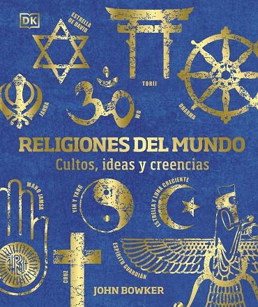 RELIGIONES DEL MUNDO | 9780241582930 | BOWKER, JOHN | Galatea Llibres | Llibreria online de Reus, Tarragona | Comprar llibres en català i castellà online