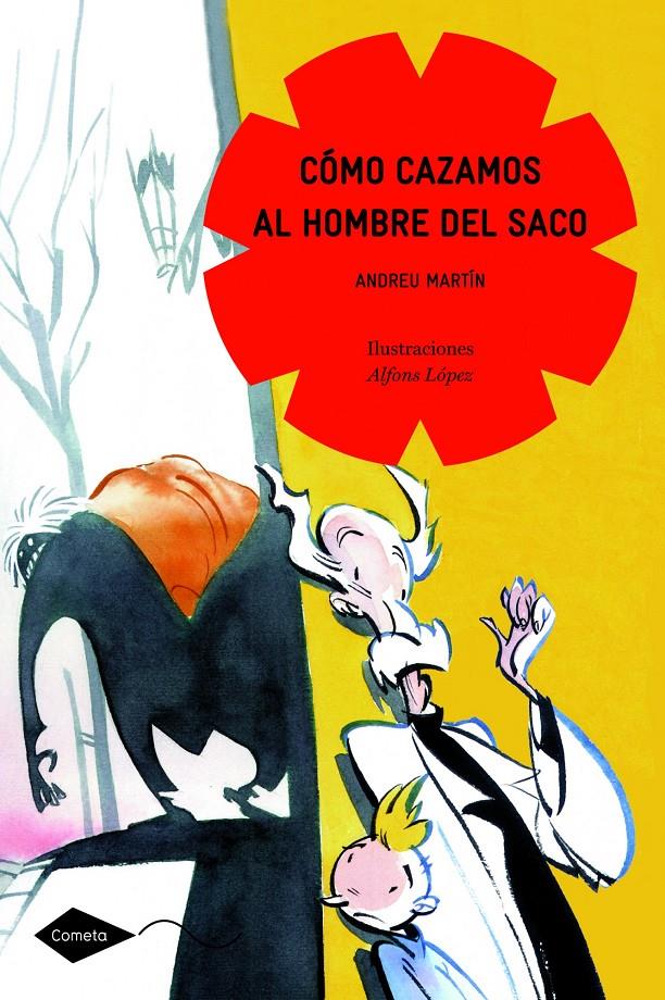 COMO CAZAMOS AL HOMBRE DEL SACO | 9788408090960 | MARTIN, ANDREU | Galatea Llibres | Llibreria online de Reus, Tarragona | Comprar llibres en català i castellà online