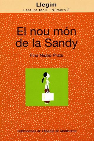 NOU MON DE LA SANDY, EL | 9788484159711 | NIUBO PRATS, FINA | Galatea Llibres | Llibreria online de Reus, Tarragona | Comprar llibres en català i castellà online