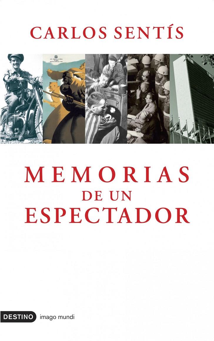 MEMORIAS DE UN ESPECTADOR | 9788423339624 | SENTIS, CARLOS | Galatea Llibres | Librería online de Reus, Tarragona | Comprar libros en catalán y castellano online