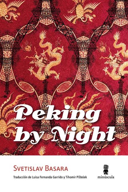 PEKING BY NIGHT | 9788495587862 | BASARA, SVETISLAV | Galatea Llibres | Llibreria online de Reus, Tarragona | Comprar llibres en català i castellà online