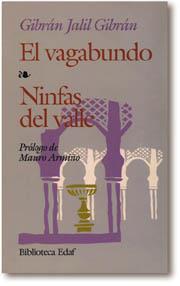 VAGABUNDO, EL-NINFAS DEL VALLE (DIP) | 9788471669841 | JALIL GIBRAN, GIBRAN | Galatea Llibres | Llibreria online de Reus, Tarragona | Comprar llibres en català i castellà online