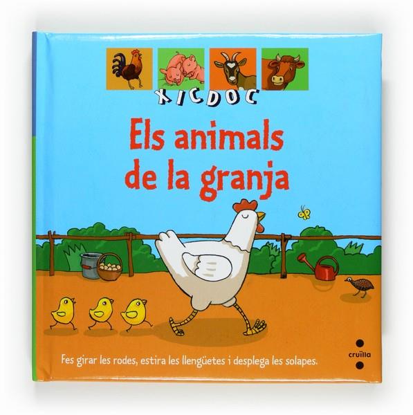 ELS ANIMALS DE LA GRANJA. XICDOC | 9788466121422 | GUIDOUX, VALÉRIE | Galatea Llibres | Llibreria online de Reus, Tarragona | Comprar llibres en català i castellà online