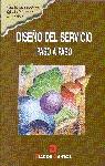 DISEÑO DEL SERVICIO PASO APASO | 9788479783624 | MARKETING PUBLISHING | Galatea Llibres | Llibreria online de Reus, Tarragona | Comprar llibres en català i castellà online