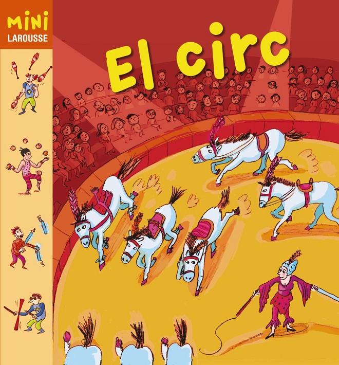 EL CIRC MINI LAROUSSE | 9788480169660 | Galatea Llibres | Librería online de Reus, Tarragona | Comprar libros en catalán y castellano online