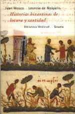 HISTORIAS BIZANTINAS DE LOCURA Y SANTIDAD | 9788478444786 | MOSCO, JUAN;LEONCIO DE NEAPOLIS | Galatea Llibres | Llibreria online de Reus, Tarragona | Comprar llibres en català i castellà online