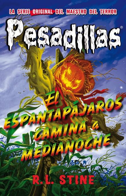 EL ESPANTAPÁJAROS CAMINA A MEDIANOCHE. PESADILLAS 2 | 9788415709893 | STINE, R.L. | Galatea Llibres | Librería online de Reus, Tarragona | Comprar libros en catalán y castellano online