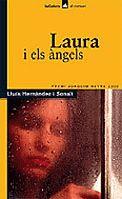 LAURA I ELS ANGELS | 9788424623272 | HERNANDEZ SONALI, LLUIS | Galatea Llibres | Llibreria online de Reus, Tarragona | Comprar llibres en català i castellà online