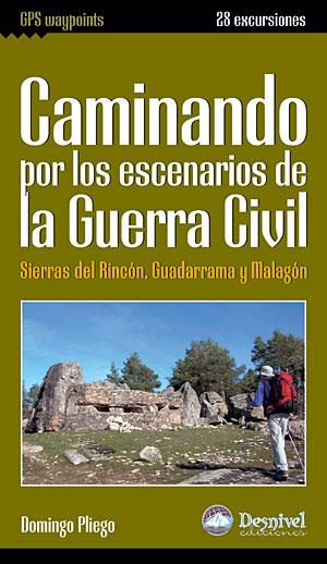 CAMINANDO POR LOS ESCENARIOS DE LA GUERRA CIVIL | 9788498291582 | PLIEGO, DOMINGO | Galatea Llibres | Llibreria online de Reus, Tarragona | Comprar llibres en català i castellà online