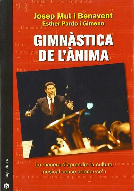 GIMNASTICA DE L'ANIMA | 9788494827587 | MUT I BENAVENT, JOSEP | Galatea Llibres | Librería online de Reus, Tarragona | Comprar libros en catalán y castellano online