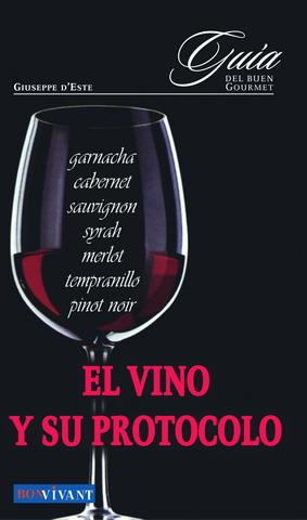 VINO Y SU PROTOCOLO | 9788496054011 | D'ESTE, GIUSEPPE | Galatea Llibres | Llibreria online de Reus, Tarragona | Comprar llibres en català i castellà online