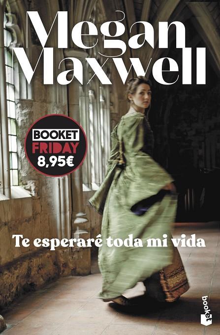 TE ESPERARÉ TODA MI VIDA | 9788408294641 | MAXWELL, MEGAN | Galatea Llibres | Llibreria online de Reus, Tarragona | Comprar llibres en català i castellà online