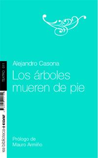 ÁRBOLES MUEREN DE PIE, LOS | 9788441421899 | CASONA, ALEJANDRO | Galatea Llibres | Librería online de Reus, Tarragona | Comprar libros en catalán y castellano online