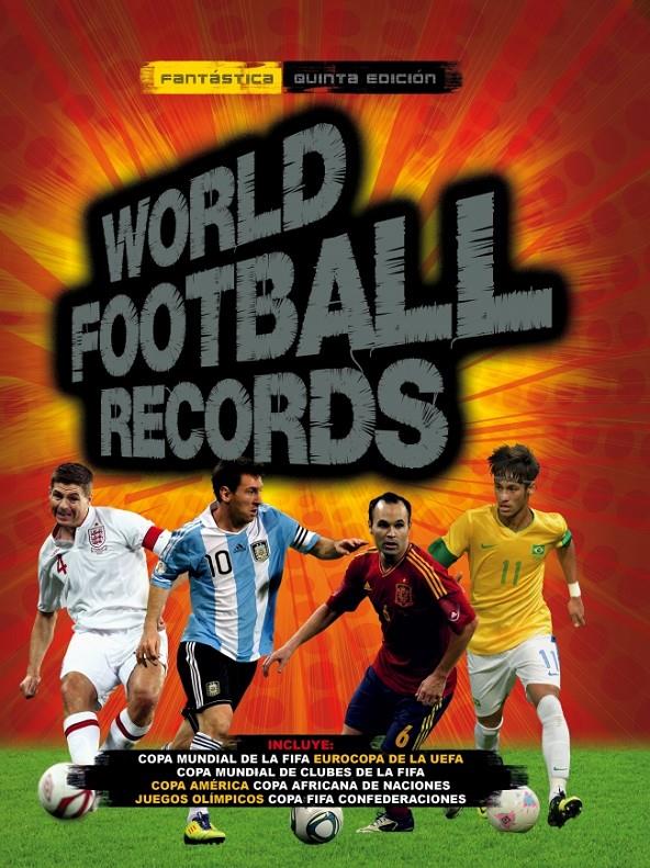 WORLD FOOTBALL RECORDS 2014 | 9788490430170 | Galatea Llibres | Llibreria online de Reus, Tarragona | Comprar llibres en català i castellà online