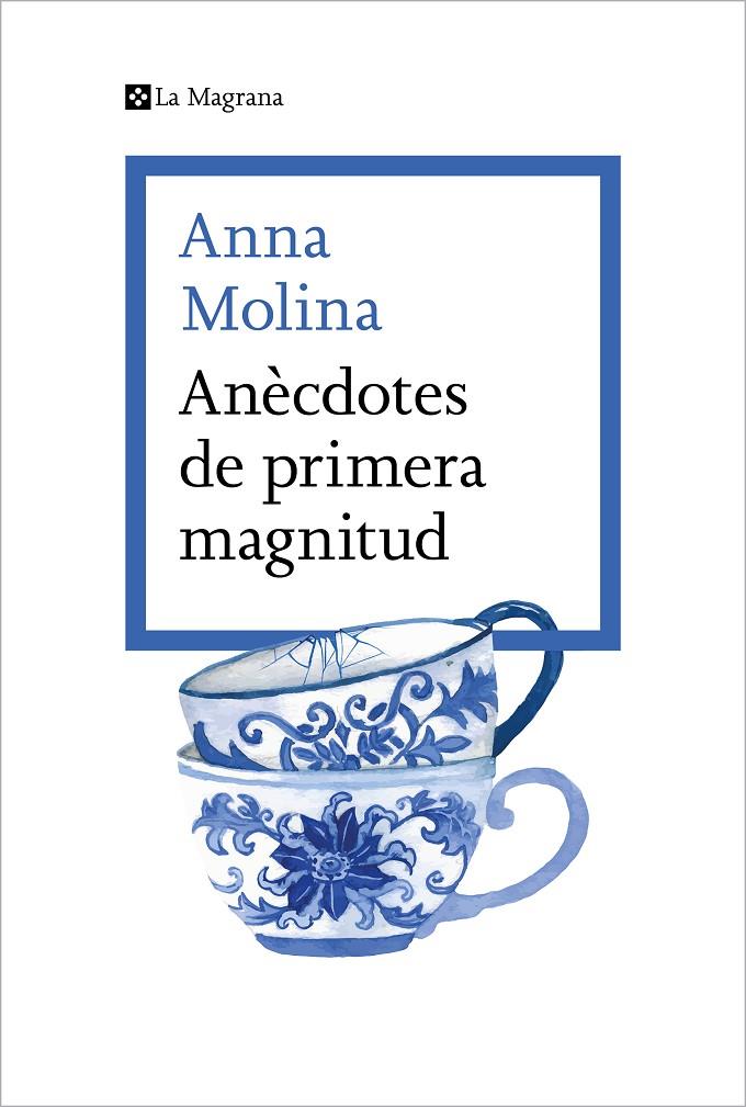 ANÈCDOTES DE PRIMERA MAGNITUD | 9788419013675 | MOLINA, ANNA | Galatea Llibres | Llibreria online de Reus, Tarragona | Comprar llibres en català i castellà online