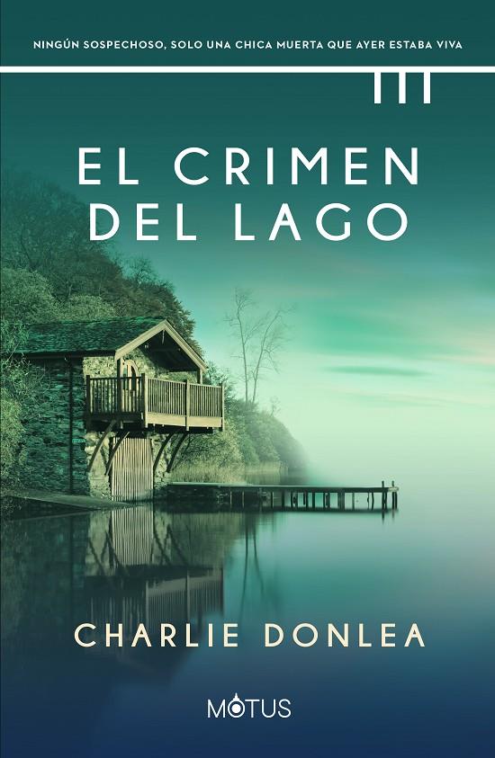 EL CRIMEN DEL LAGO | 9788418711749 | DONLEA, CHARLIE | Galatea Llibres | Llibreria online de Reus, Tarragona | Comprar llibres en català i castellà online