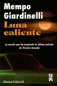 LUNA CALIENTE | 9788420669274 | GIARDINELLI, MEMPO | Galatea Llibres | Llibreria online de Reus, Tarragona | Comprar llibres en català i castellà online