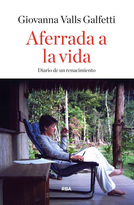 AFERRADA A LA VIDA | 9788490563809 | VALLS GALFETTI, GIOVANNA | Galatea Llibres | Llibreria online de Reus, Tarragona | Comprar llibres en català i castellà online