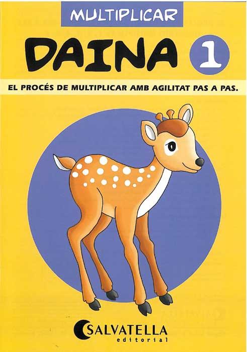 DAINA 1 MULTIPLICAR | 9788472108097 | BORI VIVAS, Mª PILAR | Galatea Llibres | Librería online de Reus, Tarragona | Comprar libros en catalán y castellano online