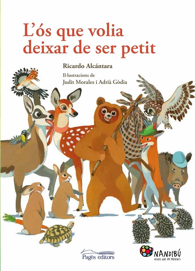 L'ÓS QUE VOLIA DEIXAR DE SER PETIT | 9788499757322 | ALCÁNTARA SGARBI, RICARDO | Galatea Llibres | Llibreria online de Reus, Tarragona | Comprar llibres en català i castellà online