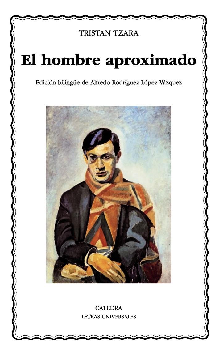 EL HOMBRE APROXIMADO | 9788437632216 | TZARA, TRISTAN | Galatea Llibres | Llibreria online de Reus, Tarragona | Comprar llibres en català i castellà online